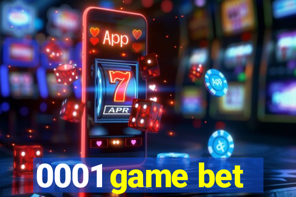 0001 game bet